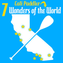 California's Best Places to Paddle - The Bucket List of Top Paddles