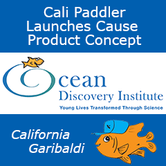 Our Paddle Pledge just got even better! Cause Products with Ocean Discovery Institute